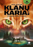 Klanų kariai. Į tyrus