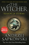 Season of Storms : A Novel of the Witcher (8) - Now a major Netflix show