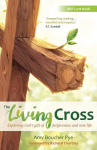 Living Cross: Exploring God's gift of forgiveness and new life