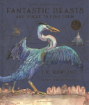 Fantastic Beasts and Where to Find Them: Illustrated Edition