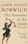 Normans in the South, 1016-1130: The Normans in Sicily Volume I Main