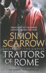 Traitors of Rome (Eagles of the Empire 18): Roman army heroes Cato and Macro face treachery in the ranks