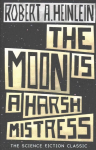 Moon is a Harsh Mistress
