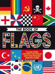 Book of Flags: Flags from around the world and the stories behind them