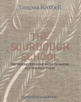 Sourdough School: The ground-breaking guide to making gut-friendly bread