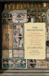 Reckoning: Financial Accountability and the Making and Breaking of Nations