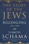 Belonging: The Story of the Jews 1492-1900