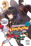 Konosuba: An Explosion on This Wonderful World! Bonus Story, Vol. 2 (light novel): Wagamama Busters