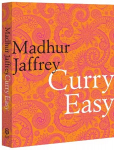 Curry Easy: 175 quick, easy and delicious curry recipes from the Queen of Curry