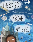Skies Above My Eyes