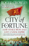 City of Fortune: How Venice Won and Lost a Naval Empire Main