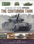 The Centurion Tank: Images Of War Special