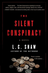Silent Conspiracy: A Novel