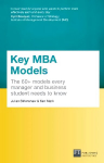 Key MBA Models, Travel Edition: The 60plus Models Every Manager And Business Student Needs To Know