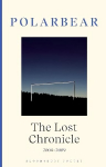 Lost Chronicle: 2004-2009