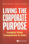 Living The Corporate Purpose: Insights From Companies In Asia