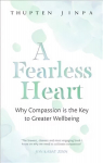 Fearless Heart: Why Compassion is the Key to Greater Wellbeing Digital original