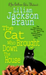 Cat Who Brought Down The House (The Cat Who Mysteries, Book 25): A charming feline whodunit for cat lovers everywhere