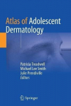 Atlas Of Adolescent Dermatology 1St Ed. 2021