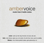 CD AMBERVOICE. Music From 3 Baltic States