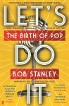 Let's Do It: The Birth of Pop Main