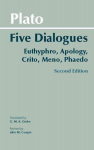 Plato: Five Dialogues: Euthyphro, Apology, Crito, Meno, Phaedo, 2nd edition