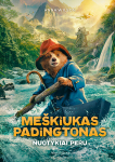 Me&scaron;kiukas Padingtonas. Nuotykiai Peru