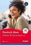 Deutsch &uuml;ben. H&ouml;ren & Sprechen A1