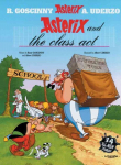 Asterix: Asterix and The Class Act: Album 32