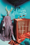 Medium of Leonora Carrington: A Feminist Haunting in the Contemporary Arts