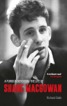 Furious Devotion: The Life of Shane Macgowan