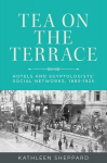 Tea on the Terrace: Hotels and Egyptologists Social Networks, 18851925