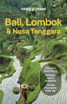 Lonely Planet Bali, Lombok & Nusa Tenggara 19th edition