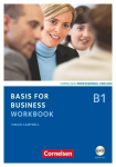 Basis for Business. Workbook mit CD: Europ&auml;ischer Referenzrahmen: B1, Basis for Business. Workbook mit CD: Europ&auml;ischer Referenzrahmen: B1