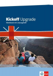Kickoff Upgrade. Englisch zum Realschulabschluss. Workbook, Kickoff Upgrade. Englisch zum Realschulabschluss. Workbook