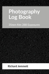 Photography Log Book: For 35mm Film Cameras: 288 exposures arranged in 20 tables of 12 exposures, Photography Log Book: For 35mm Film Cameras: 288 exposures arranged in 20 tables of 12 exposures