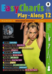 Easy Charts Play-Along 12: Die gr&ouml;&szlig;ten Hits spielerisch leicht gesetzt. Band 12. C/Eb/Bb-Instrument., Easy Charts Play-Along 12: Die gr&ouml;&szlig;ten Hits spielerisch leicht gesetzt. Band 12. C/Eb/Bb-Instrument.