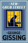 New Grub Street: New Annotated Edition, New Grub Street: New Annotated Edition