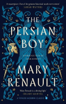The Persian Boy: A Novel of Alexander the Great, The Persian Boy: A Novel of Alexander the Great