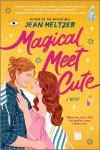 Magical Meet Cute: A Novel, Magical Meet Cute: A Novel