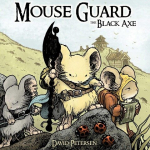Mouse Guard Volume 3: The Black Axe, Mouse Guard Volume 3: The Black Axe