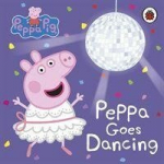 Peppa Pig: Peppa Goes Dancing, Peppa Pig: Peppa Goes Dancing