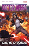 Star Wars: Doctor Aphra Vol. 7 - Dark Droids, Star Wars: Doctor Aphra Vol. 7 - Dark Droids