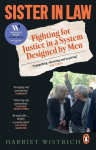 Sister in Law: Fighting for Justice in a System Designed by Men, Sister in Law: Fighting for Justice in a System Designed by Men