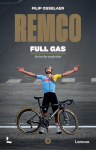 Remco Evenepoel Full Gas: Strive for perfection, Remco Evenepoel Full Gas: Strive for perfection