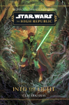 Star Wars: The High Republic: Into the Light, Star Wars: The High Republic: Into the Light