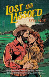 Lost and Lassoed: A Rebel Blue Ranch Novel, Lost and Lassoed: A Rebel Blue Ranch Novel