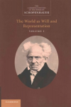Schopenhauer: 'The World as Will and Representation': Volume 1
