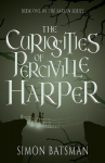 The Curiosities of Perciville Harper, The Curiosities of Perciville Harper