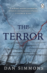 The Terror: the novel that inspired the chilling BBC series, The Terror: the novel that inspired the chilling BBC series